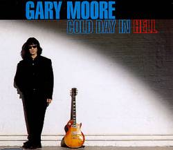 Gary Moore : Cold Day in Hell